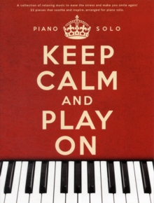 Keep Calm and Play on, Paperback / softback Book Keep Calm and Play on, Paperback / softback Book