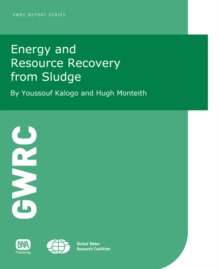 Energy and Resource Recovery from Sludge