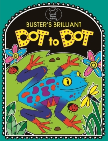 Buster's Brilliant Dot To Dot, Paperback Book Buster's Brilliant Dot To Dot, Paperback Book