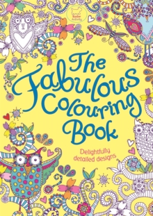 The Fabulous Colouring Book, Paperback Book The Fabulous Colouring Book, Paperback Book