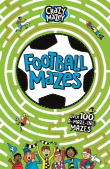 Football Mazes, Paperback / softback Book Football Mazes, Paperback / softback Book