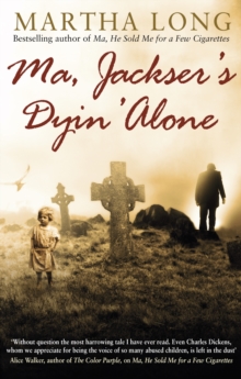 Ma, Jackser's Dyin Alone, Paperback Book Ma, Jackser's Dyin Alone, Paperback Book
