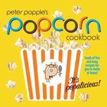 Peter Popple's Popcorn Cookbook, Paperback Book Peter Popple's Popcorn Cookbook, Paperback Book