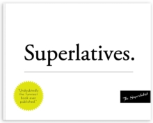Superlatives : The Funniest Book Ever Published, Hardback Book Superlatives : The Funniest Book Ever Published, Hardback Book