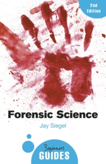 Forensic Science : A Beginner's Guide, Paperback Book Forensic Science : A Beginner's Guide, Paperback Book