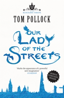 Our Lady of the Streets : The Skyscraper Throne Book 3, Paperback Book Our Lady of the Streets : The Skyscraper Throne Book 3, Paperback Book