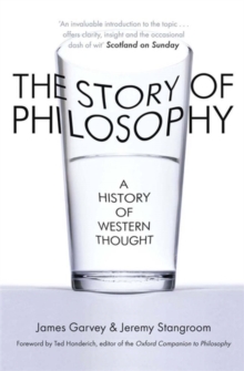 The Story of Philosophy : A History of Western Thought, Paperback Book The Story of Philosophy : A History of Western Thought, Paperback Book