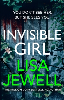 Invisible Girl : Discover the bestselling new thriller from the author of The Family Upstairs, Hardback Book Invisible Girl : Discover the bestselling new thriller from the author of The Family Upstairs, Hardback Book