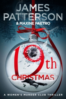 19th Christmas : (Women's Murder Club 19), Hardback Book 19th Christmas : (Women's Murder Club 19), Hardback Book