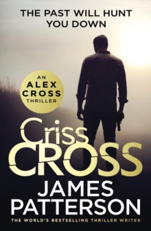 Criss Cross : (Alex Cross 27), Hardback Book Criss Cross : (Alex Cross 27), Hardback Book
