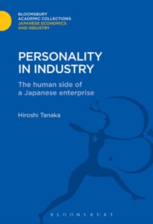 Personality in Industry : The Human Side of a Japanese Enterprise