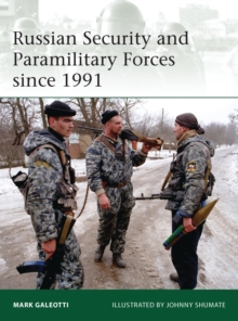 Russian Security and Paramilitary Forces since 1991, Paperback Book Russian Security and Paramilitary Forces since 1991, Paperback Book