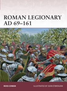 Roman Legionary, AD 69-161, Paperback Book Roman Legionary, AD 69-161, Paperback Book