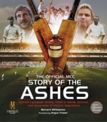 The Official MCC History of the Ashes, Hardback Book The Official MCC History of the Ashes, Hardback Book