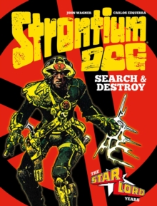 Strontium Dog: Search and Destroy : The Starlord Years