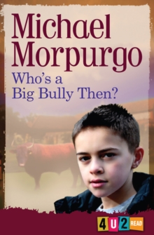 Who'S a Big Bully Then?, Paperback Book Who'S a Big Bully Then?, Paperback Book