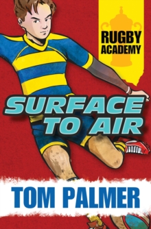 Rugby Academy: Surface to Air, Paperback Book Rugby Academy: Surface to Air, Paperback Book