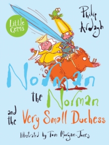 Norman the Norman and the Very Small Duchess, Paperback Book Norman the Norman and the Very Small Duchess, Paperback Book