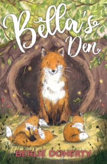 Bella's Den, Paperback / softback Book Bella's Den, Paperback / softback Book