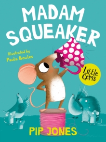 Madam Squeaker, Paperback / softback Book Madam Squeaker, Paperback / softback Book
