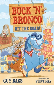 Buck 'n' Bronco : Hit the Road, Paperback / softback Book Buck 'n' Bronco : Hit the Road, Paperback / softback Book