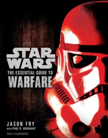 Star Wars - The Essential Guide to Warfare, Paperback Book Star Wars - The Essential Guide to Warfare, Paperback Book