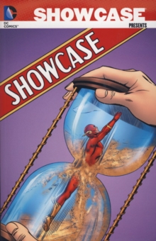Showcase Presents : Showcase Presents Adam Strange Volume 1. Showcase v. 1, Paperback / softback Book Showcase Presents : Showcase Presents Adam Strange Volume 1. Showcase v. 1, Paperback / softback Book