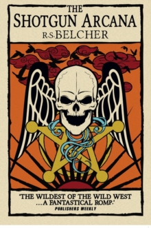 Shotgun Arcana : The Six-Gun Tarot, Paperback Book Shotgun Arcana : The Six-Gun Tarot, Paperback Book