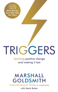 Triggers : Sparking Positive Change and Making it Last, Paperback Book Triggers : Sparking Positive Change and Making it Last, Paperback Book