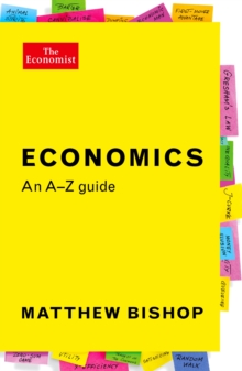 Economics: an A-Z Guide, Paperback Book Economics: an A-Z Guide, Paperback Book