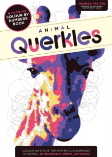 Animal Querkles : A puzzling colour-by-numbers book, Paperback Book Animal Querkles : A puzzling colour-by-numbers book, Paperback Book