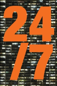 24/7 : Late Capitalism and the Ends of Sleep, Paperback Book 24/7 : Late Capitalism and the Ends of Sleep, Paperback Book