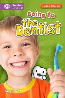 Looking After Me: Going to the Dentist, Paperback Book Looking After Me: Going to the Dentist, Paperback Book