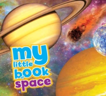 My Little Book of Space, Hardback Book My Little Book of Space, Hardback Book