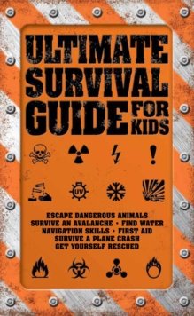 Ultimate Survival Guide for Kids, Paperback Book Ultimate Survival Guide for Kids, Paperback Book