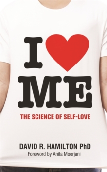I Heart Me : The Science of Self-Love, Paperback Book I Heart Me : The Science of Self-Love, Paperback Book