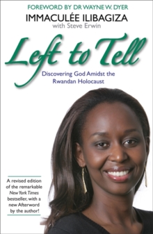 Left to Tell : One Woman's Story of Surviving the Rwandan Genocide, Paperback Book Left to Tell : One Woman's Story of Surviving the Rwandan Genocide, Paperback Book