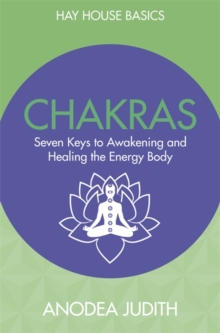 Chakras : Seven Keys to Awakening and Healing the Energy Body, Paperback Book Chakras : Seven Keys to Awakening and Healing the Energy Body, Paperback Book