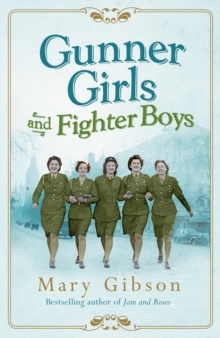 Gunner Girls and Fighter Boys, Hardback Book Gunner Girls and Fighter Boys, Hardback Book