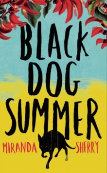 Black Dog Summer, Hardback Book Black Dog Summer, Hardback Book