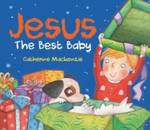 Jesus : The Best Baby
