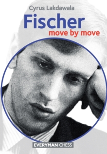 Fischer: Move by Move, Paperback Book Fischer: Move by Move, Paperback Book