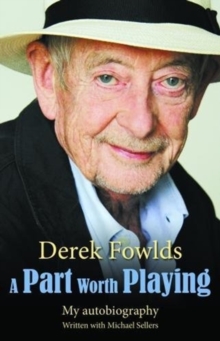 A Part Worth Playing, Paperback / softback Book A Part Worth Playing, Paperback / softback Book