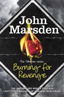 The Tomorrow Series: Burning for Revenge : Book 5, Paperback Book The Tomorrow Series: Burning for Revenge : Book 5, Paperback Book