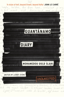 Guantanamo Diary, Hardback Book Guantanamo Diary, Hardback Book
