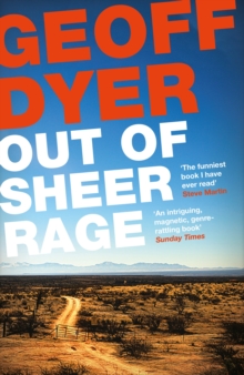 Out of Sheer Rage : In the Shadow of D. H. Lawrence, Paperback Book Out of Sheer Rage : In the Shadow of D. H. Lawrence, Paperback Book