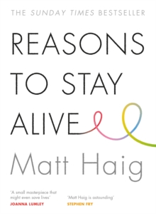 Reasons to Stay Alive, Paperback Book Reasons to Stay Alive, Paperback Book