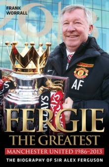 Fergie, the Greatest, Hardback Book Fergie, the Greatest, Hardback Book