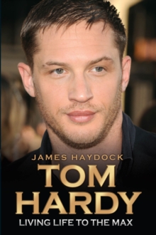 Tom Hardy : Rise of a Legend, Paperback Book Tom Hardy : Rise of a Legend, Paperback Book