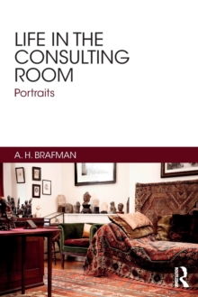 Life in the Consulting Room : Portraits, Paperback / softback Book Life in the Consulting Room : Portraits, Paperback / softback Book